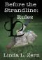 [The Strandline 08] • Before the Strandline · Rules